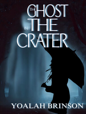 cover image of The Ghost In the Crater